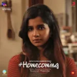 Angana Roy in Homecoming movie poster