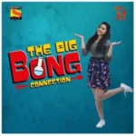 Ridhima Ghosh in The Big Bong Connection web series poster
