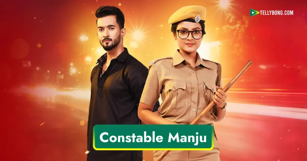 Constable Manju Serial